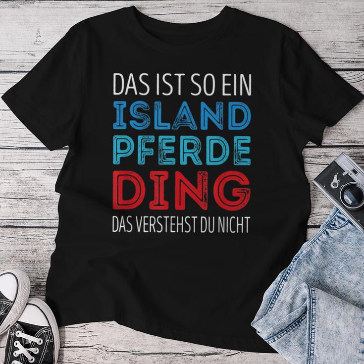 Das Ist So Ein Iceland Horse Ding Daserstandst Du Nicht T-shirt Frauen Lustige Geschenke