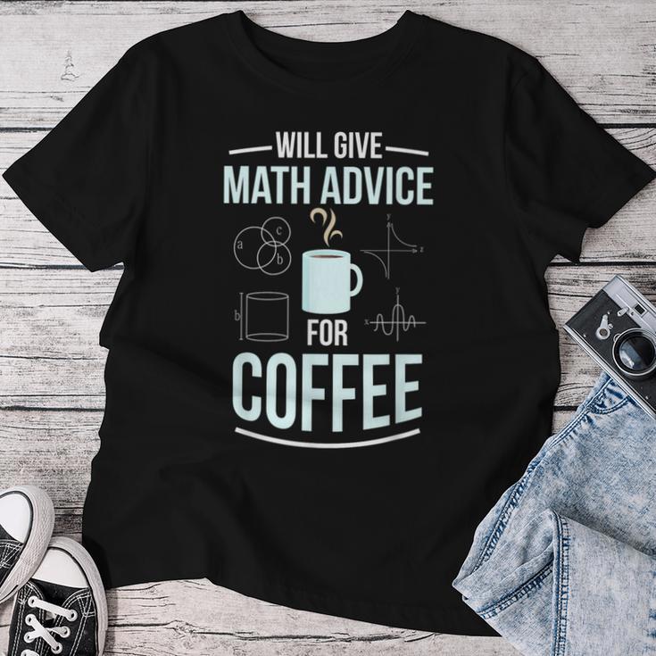 Gibt Mathe-Tipps Zum Kaffee Math Teacher T-shirt Frauen Lustige Geschenke