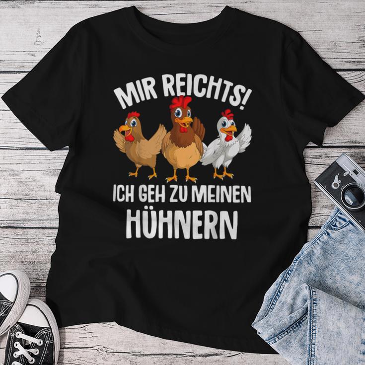 Mir Reichts Ich Geh Zu Mein Hühnern Farmer Chicken T-shirt Frauen Lustige Geschenke