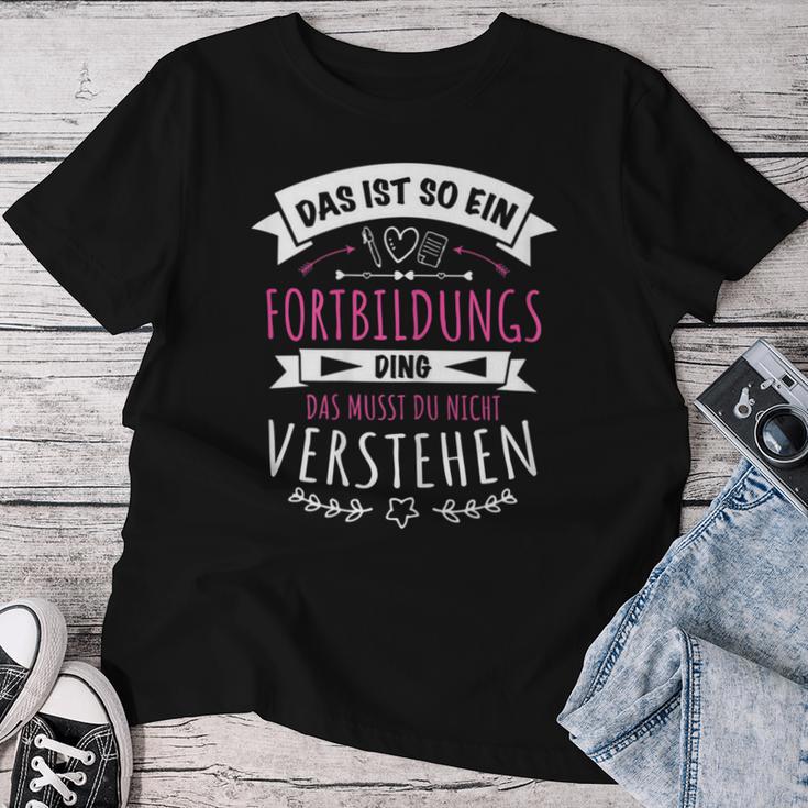 Women's 'Das Ist So Ein Fortbildungs Ding' 'Das Ist So Ein Fort T-shirt Frauen Lustige Geschenke