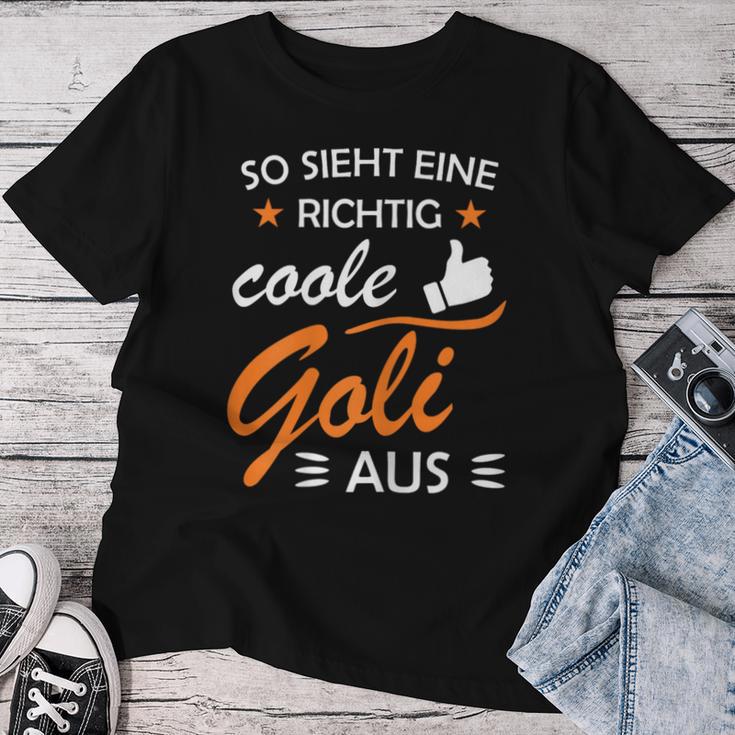 Women's So Sieht Eine Richtig Coole Goli Aus Taufgoli T-shirt Frauen Lustige Geschenke