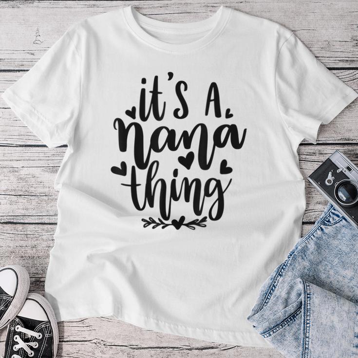 Es Ist Ein Nana Ding Lustige Großmutter Oma T-shirt Frauen Lustige Geschenke