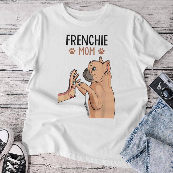 French Bulldog Mama Frenchie Mom Dog Woman T-shirt Frauen Lustige Geschenke