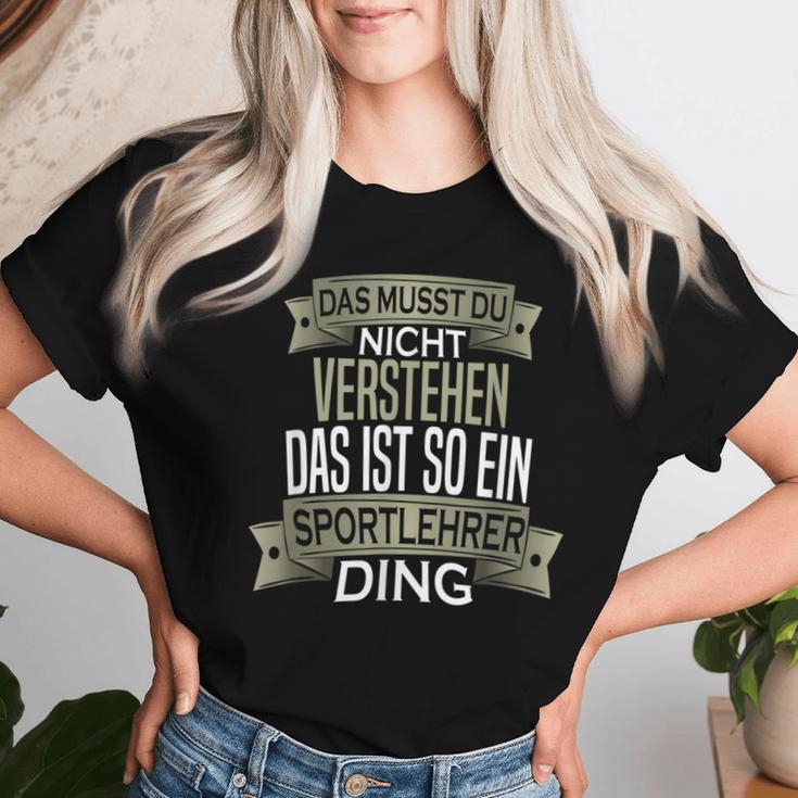 Beruf Ist So Ein Ding Sport Teacher T-shirt Frauen Geschenke für Sie