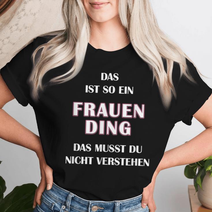 Fun Das Ist So Ein Frauen Ding Statement T-shirt Frauen Geschenke für Sie