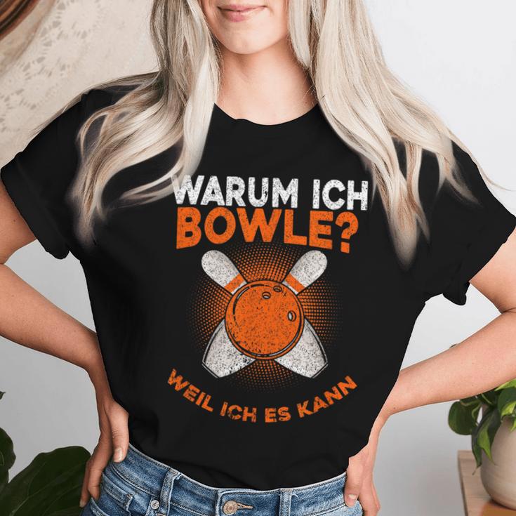 Why I Bowle Weil Ich Es Kann Bowling T-shirt Frauen Geschenke für Sie