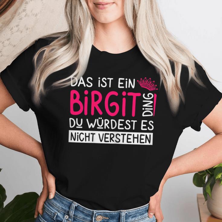 Women's First Name Birgit Name Day Saying Das Ist Ein Birgit Ding T-shirt Frauen Geschenke für Sie