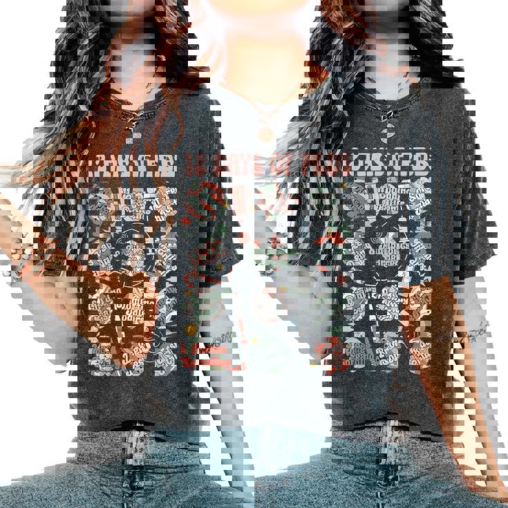 12 Days Of Peds Nurse Christmas Pediatrics Clinic Staff Women's Oversized Comfort T-Shirt