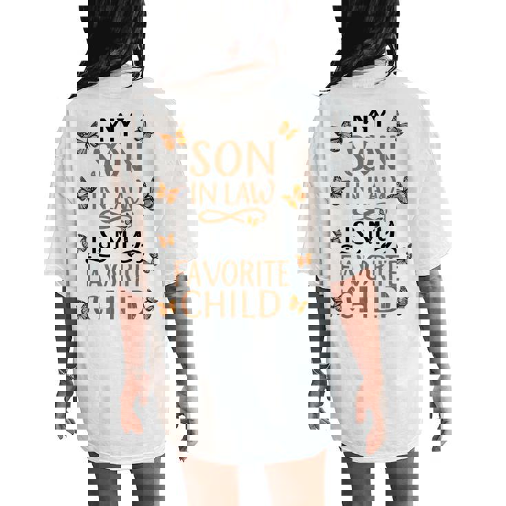 Butterfly Vintage My Son-In-Law Is My Favorite Child Family Women's Oversized Comfort T-Shirt Back Print