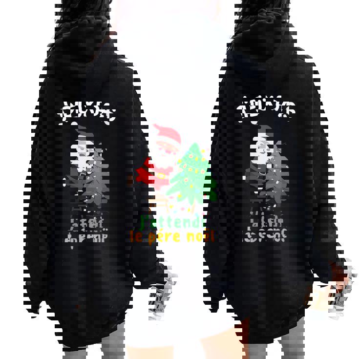 Sweat à Capuche Premium Femme – Je Peux Pas, J'attends Le Père