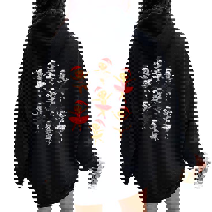 Ballet Dancer Gingerbread Christmas Dance Teacher Girl Women Women Oversized Hoodie Back Print