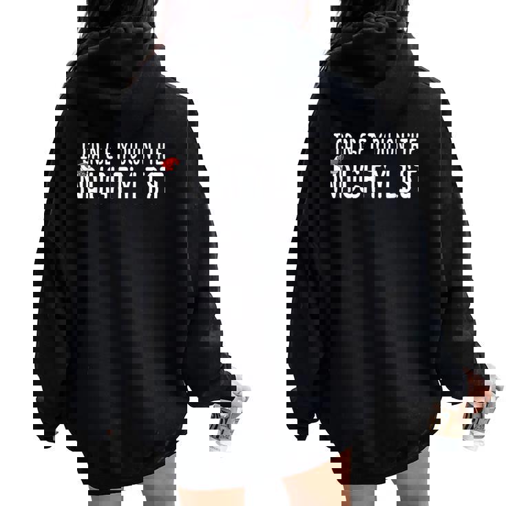 Christmas I Can Get You On Naughty List Women Women Oversized Hoodie Back Print