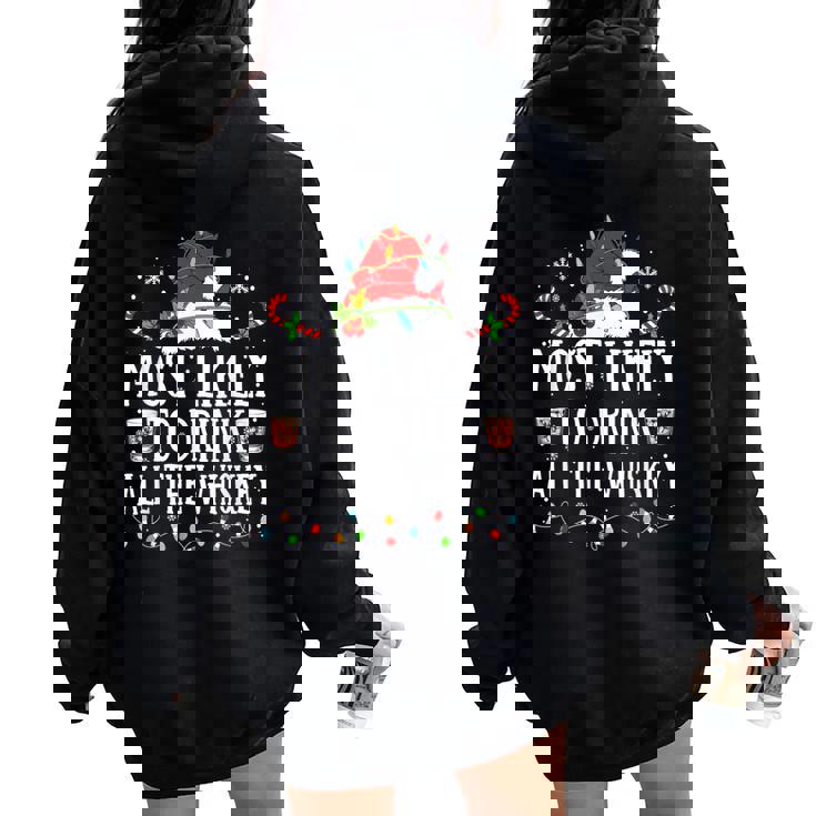 Most Likely To Drink All The Whiskey Christmas Family Xmas Women Oversized Hoodie Back Print