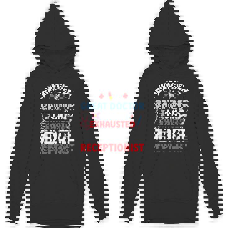 Exhausted Medical Receptionist Medical Reception Unisex Hoodie