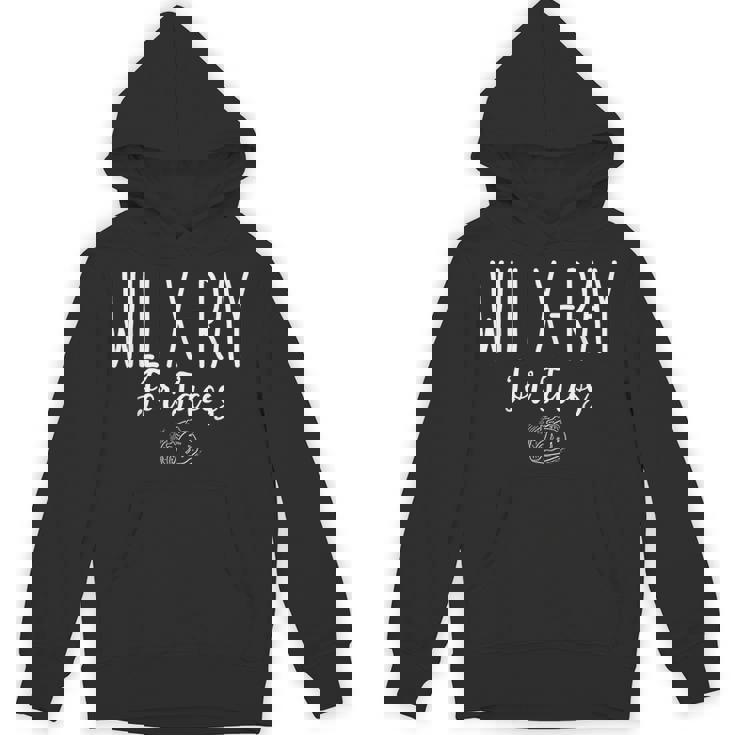 Radiology Tech Student Idea Will X-Ray For Tacos Unisex Hoodie