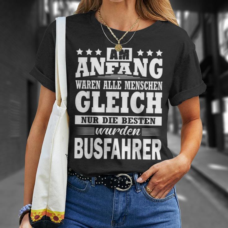 Am Anfang Waren Alle Menschen Ggleich Busfahrer T-Shirt Geschenke für Sie