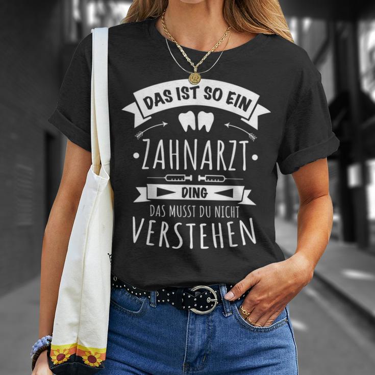 Arzt Zahnmedizin Zahnärztin Das Ist So Ein Zahnarzt Ding T-Shirt Geschenke für Sie