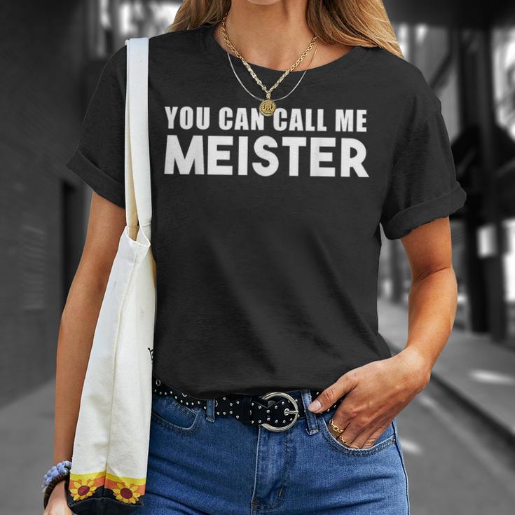 You Can Call Me Meister Meistertestung T-Shirt Geschenke für Sie