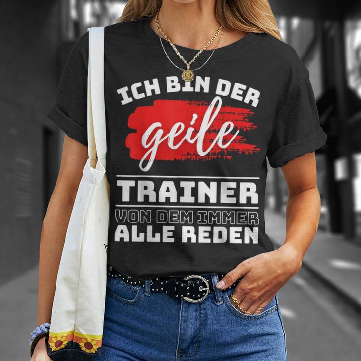 Coach Sport Ich Bin Der Geille Trainer Ich Bin Der Geile T-Shirt Geschenke für Sie