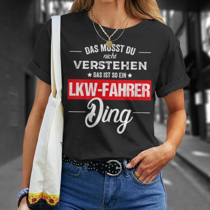 Damen Das Musst Du Nichterstehen Das Ist So Ein Lkw Fahrer Ding Mit-Ausschnitt T-Shirt Geschenke für Sie