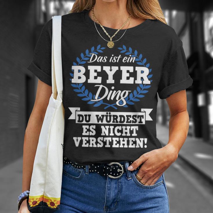 Das Ist Ein Beyer Ding Du Würdest Es Nicht Understand T-Shirt Geschenke für Sie