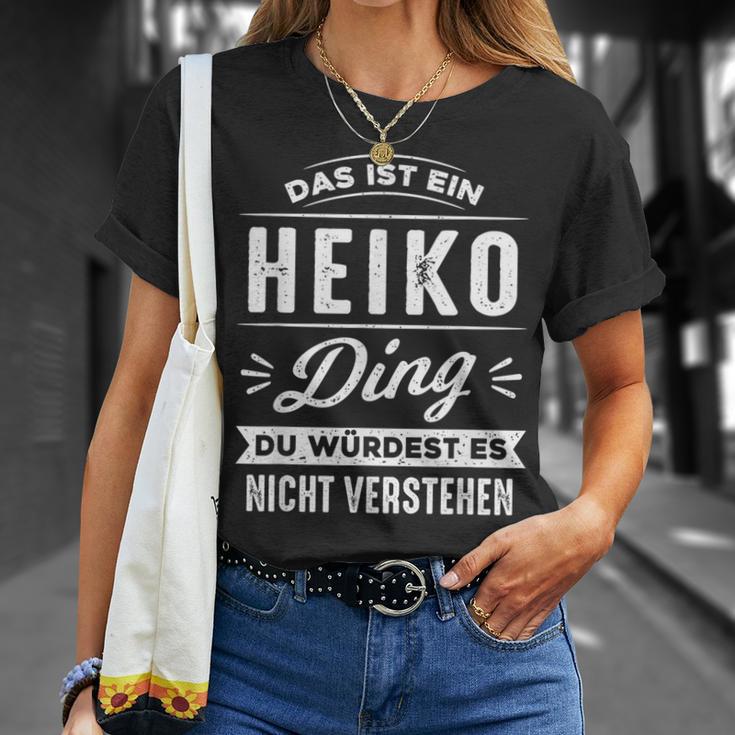 Das Ist Ein Heiko Ding Du Würdest Es Nichterstehen T-Shirt Geschenke für Sie