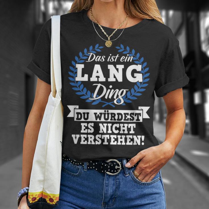 Das Ist Ein Lang Ding Du Würdest Es Nicht Understand T-Shirt Geschenke für Sie