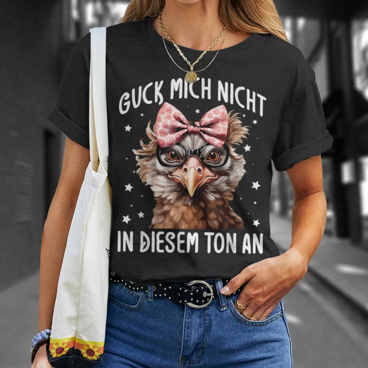 Guck Mich Nicht In Diesem Ton An Huhn Spruch T-Shirt Geschenke für Sie