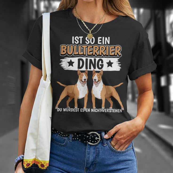 Hundehalter Sachen Ist So Ein Bullterrier Ding Bullterrier T-Shirt Geschenke für Sie