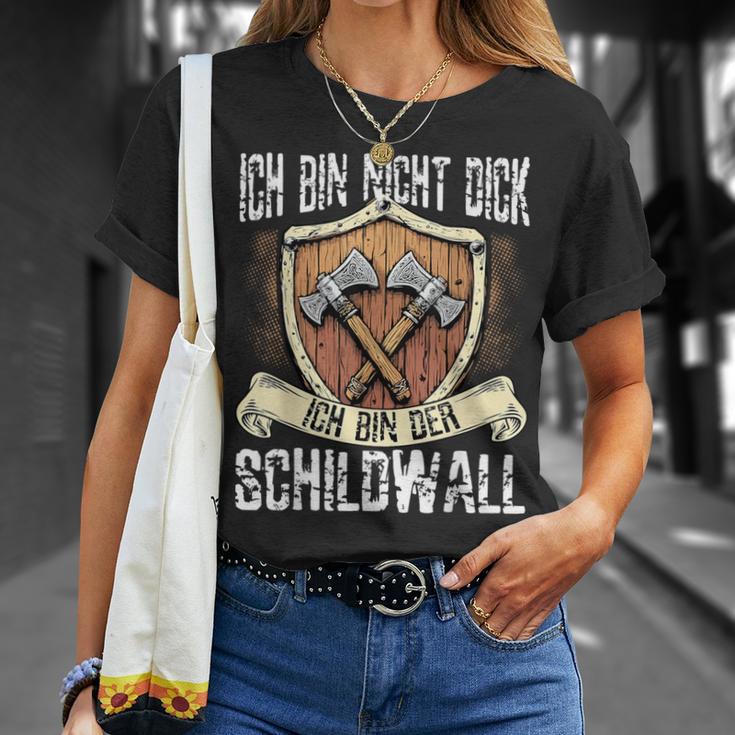 Ich Bin Nicht Dick Ich Bin Der Schildwall Sarcasmus T-Shirt Geschenke für Sie