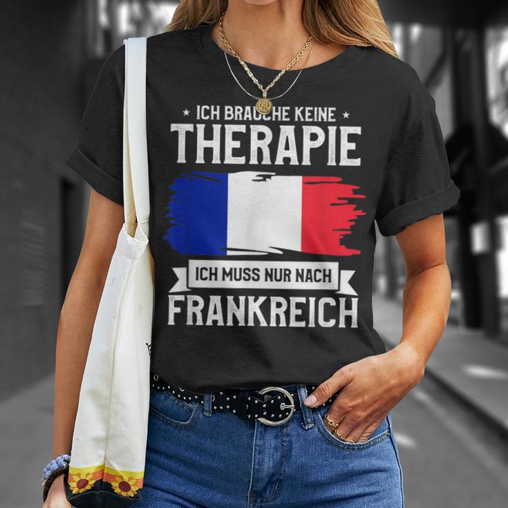 Ich Brauche Keine Therapie Ich Muss Nur Nach France Ger T-Shirt Geschenke für Sie