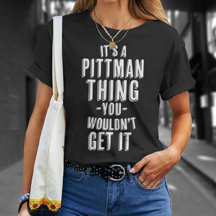 It's A Pittman Thing You Wouldn't Get It Last Name T-Shirt Geschenke für Sie