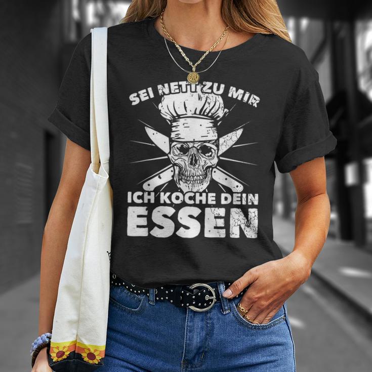 Sei Nett Zu Mir Ich Koche Dein Essen S T-Shirt Geschenke für Sie