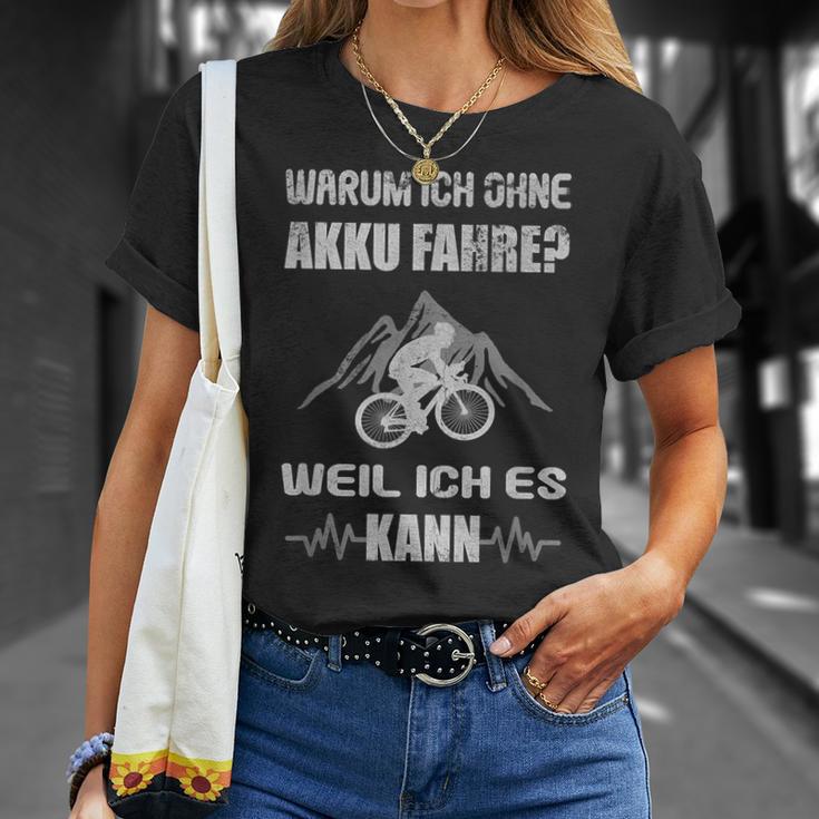 Warum Ich Ohne Akku Fahre Weil Ich Es Kann Fahrradiker S T-Shirt Geschenke für Sie