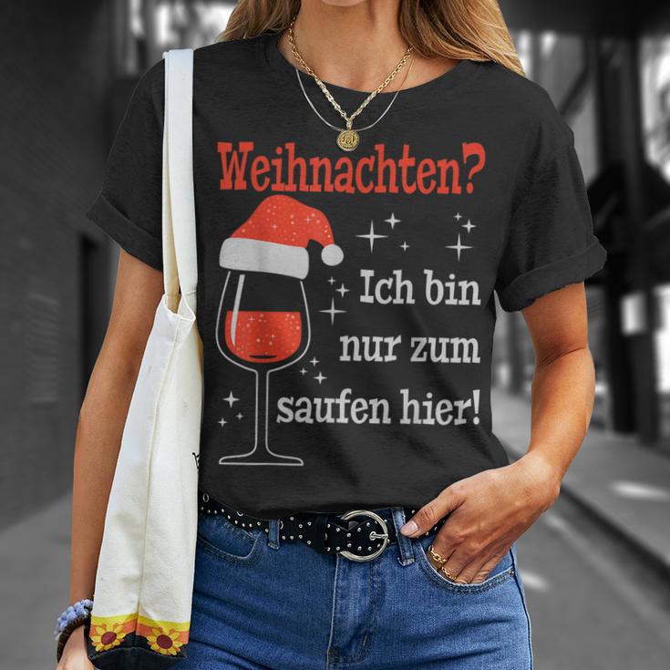 Weihnachten Ich Bin Nur Zum Saufen Hier Witziges Wein T-Shirt Geschenke für Sie