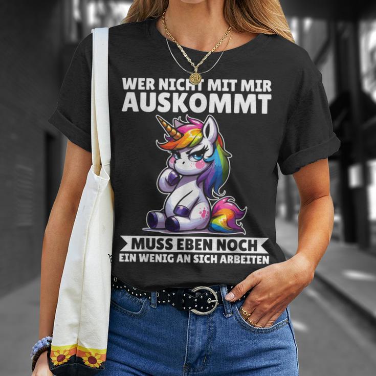 Wer Nicht Mit Mir Auskommt An Sich Arbeiten Unicorn T-Shirt Geschenke für Sie