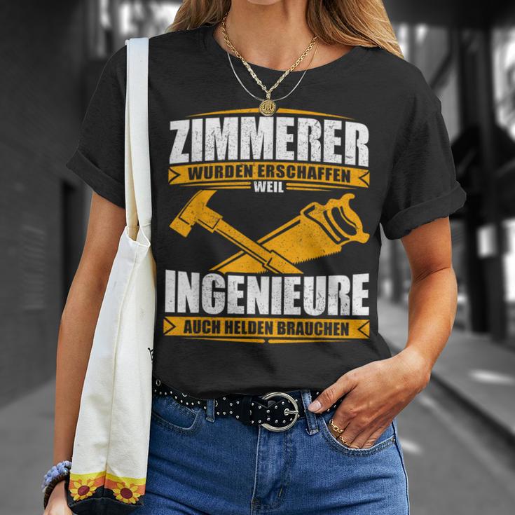 Zimmermann With Zimmermann Text Zimmererer Weil Ingenieure Auch Helden Brauchen T-Shirt Geschenke für Sie