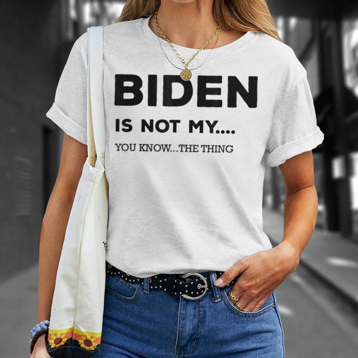 Biden Ist Nicht Mein Du Weißt Das Ding Gray S T-Shirt Geschenke für Sie