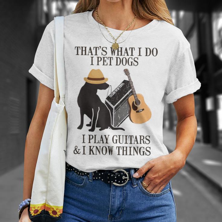 Das Ist Was Ich Mache Ich Pet Dogs Ich Spiel Guitarren Und Ich Weiß Things T-Shirt Geschenke für Sie