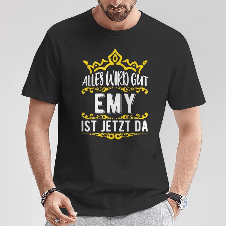 Alles Wird Gut Emy Ist Jetzt DaOrname Emy T-Shirt Lustige Geschenke