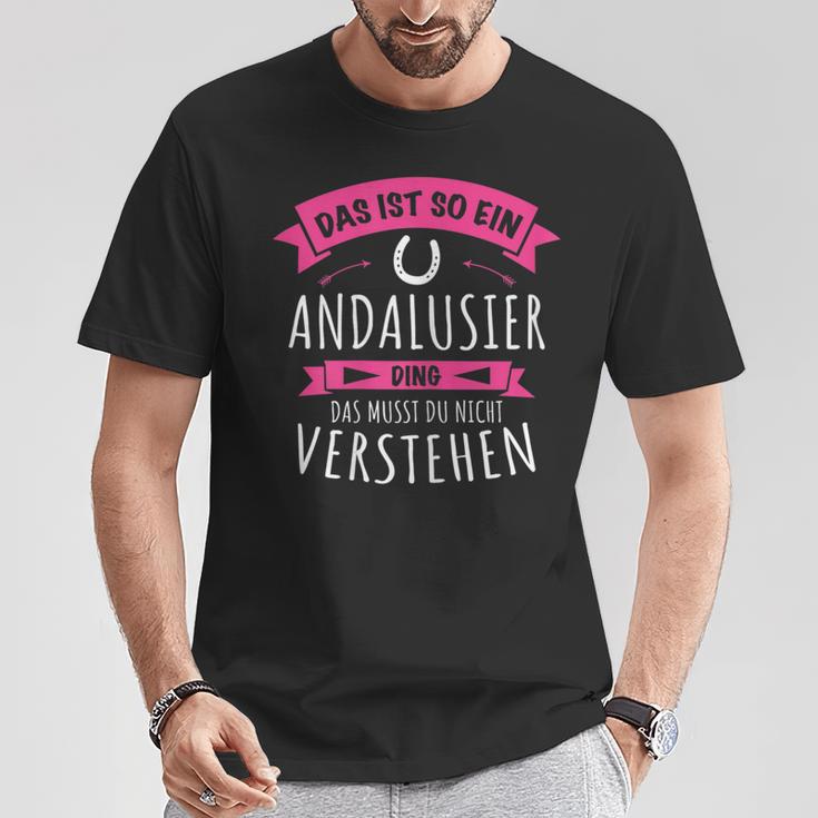 Andalusier Horse Breed Das Ist So Ein Andalusier Ding T-Shirt Lustige Geschenke