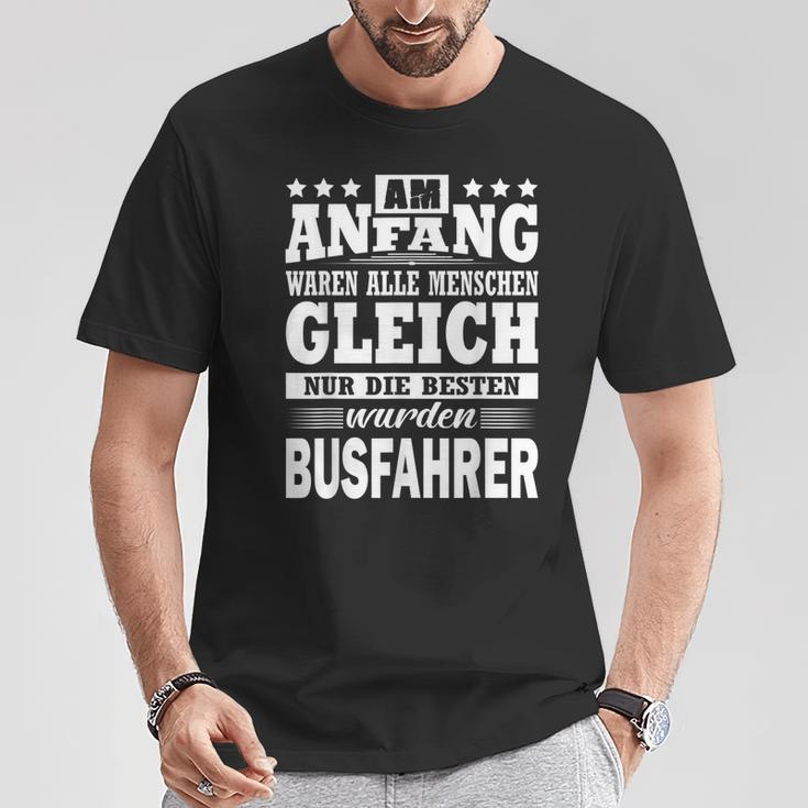 Am Anfang Waren Alle Menschen Ggleich Busfahrer T-Shirt Lustige Geschenke