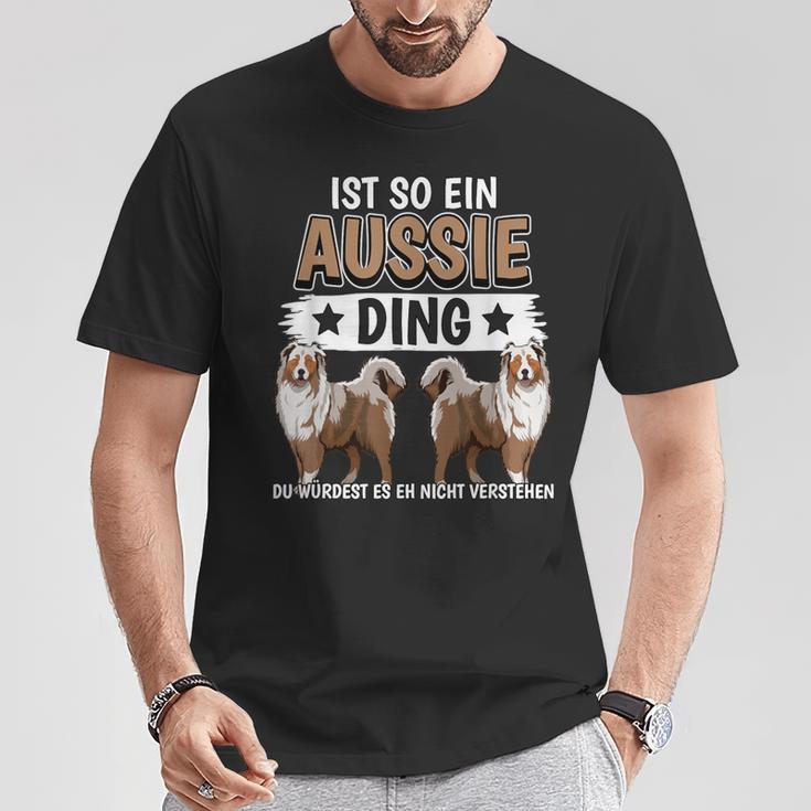 Aussie Ist So Ein Aussie Ding Australischer Schäferhund T-Shirt Lustige Geschenke