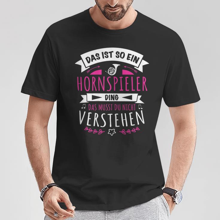 Damen Musiker Hornspieler Das Ist So Ein Horn Ding T-Shirt Lustige Geschenke