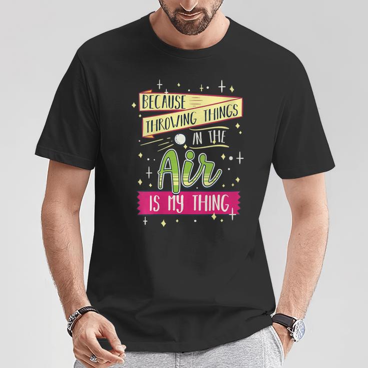 Damen Weil Es Mein Ding Ist Dinge In Die Luft Zu Werfen Mit-Ausschnitt T-Shirt Lustige Geschenke