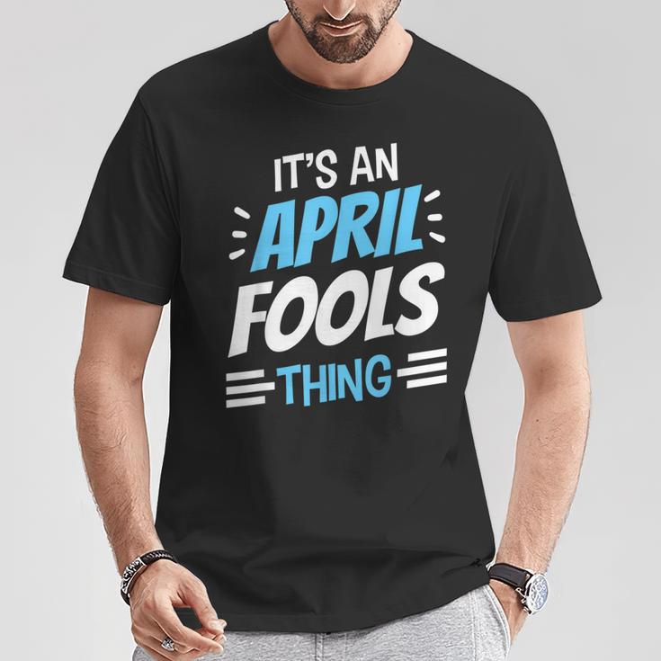 Das Ist Ein Aprilscherz Ding April Witz Sarkastisch T-Shirt Lustige Geschenke