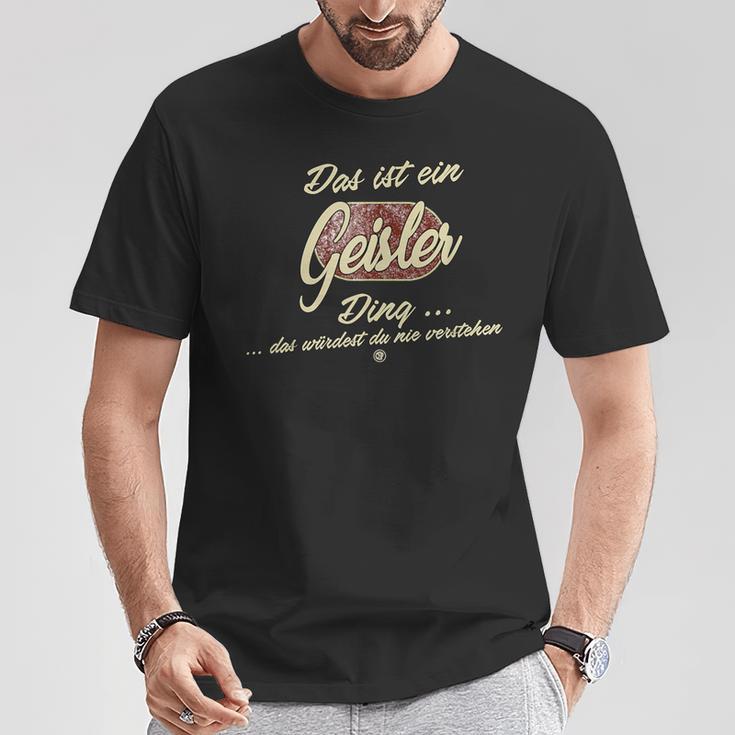 Das Ist Ein Geisler Ding T-Shirt Lustige Geschenke