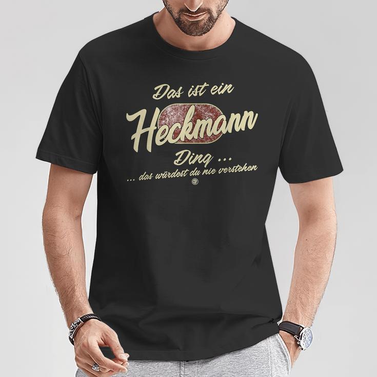 Das Ist Ein Heckmann Ding Lustiges Familie Heckmann T-Shirt Lustige Geschenke