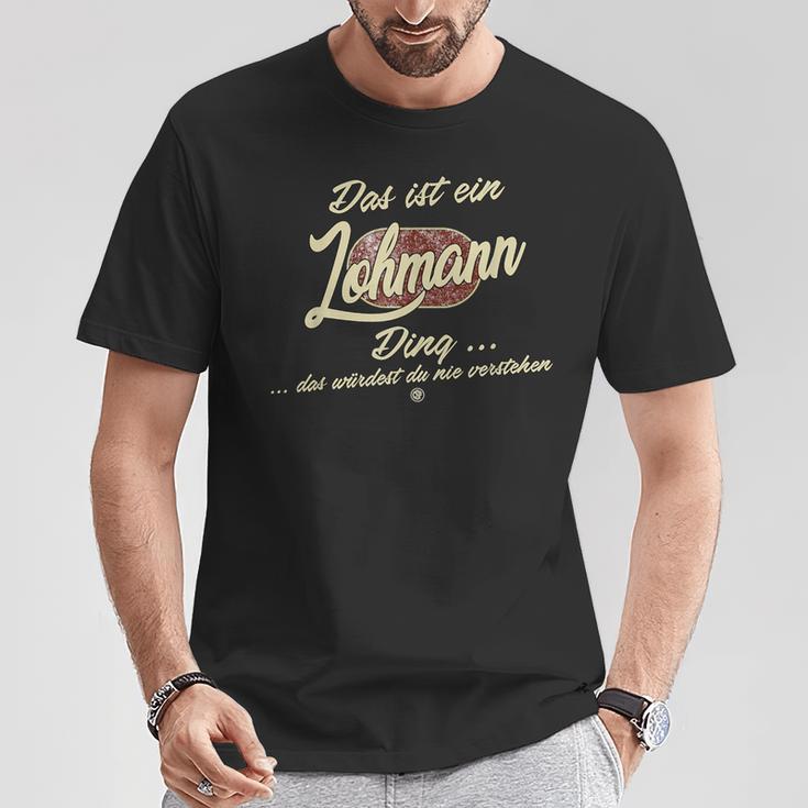 Das Ist Ein Lohmann Ding It's A Lohmann Ding Family T-Shirt Lustige Geschenke