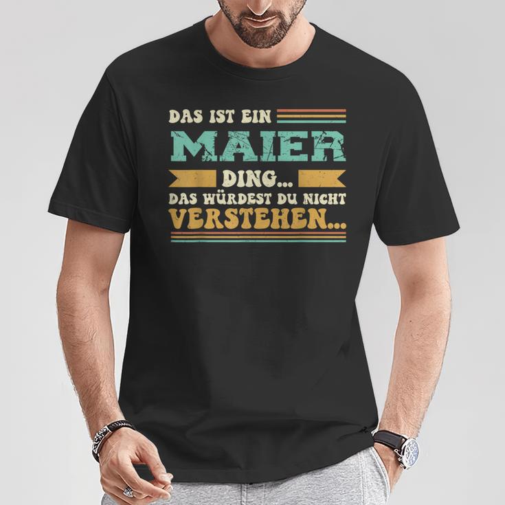 Das Ist Ein Maier Ding Das Ist Ein Maier Ding T-Shirt Lustige Geschenke